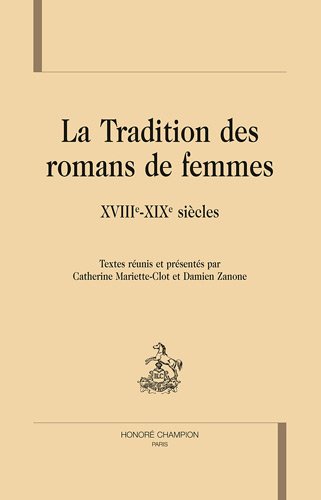 La  tradition des romans de femmes