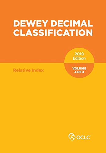 Dewey Decimal Classification, January 2019, Volume 4 of 4