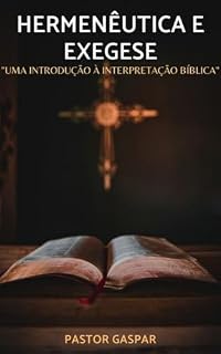 Livro HERMENÊUTICA E EXEGESE