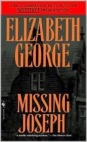 Missing Joseph Inspector Lynley Series 6 By Elizabeth George Amazon Com Books