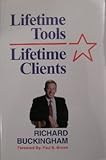Lifetime Tools Lifetime Clients, Buckingham, Richard, 0970051107