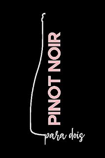 Livro Pinot Noir para dois. (Wine for two.)