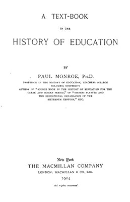 A Text-Book in the History of Education: