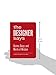 The Designer Says: Quotes, Quips, and Words of Wisdom (gift book with inspirational quotes for designers, fun for team building and creative motivation)