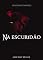 Livro Trilogia Na Escuridão