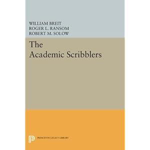 The Academic Scribblers: Third Edition (Princeton Legacy Library)