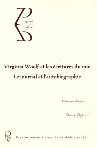 Virginia Woolf et les écritures du moi