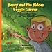 Henry and the Hidden Veggie Garden - Book by Kimberly Williams-Paisley