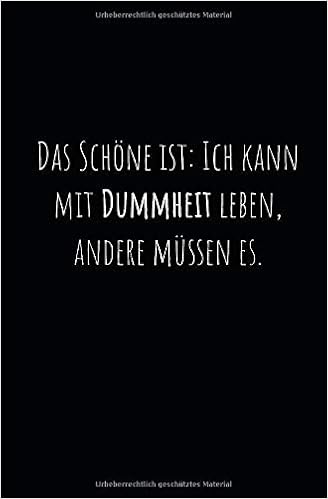 Download Spruch ueber dummheit Desktop Wallpaper