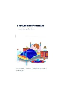 Livro O PEQUENO HOSPITALIZADO