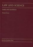 Law and Science : Cases and Materials, Sutton, Victoria, 0890899509