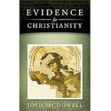 Hardcover Evidence for Christianity (Historical Evidences for  the Christian Faith) Book