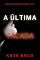 Livro A Última Tacada (Um Suspense Psicológico de Kaylie Brooks — Livro 4)