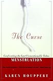 The Curse: Confronting the Last Unmentionable