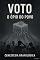 Livro Voto: O Ópio do Povo