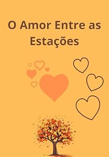 Livro O Amor Entre as Estações