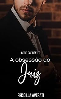 Livro A Obsessão do Juiz (CAFAJESTES Livro 3)