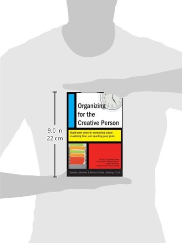 Organizing for the Creative Person: Right-Brain Styles for Conquering Clutter, Mastering Time, and Reaching Your Goals
