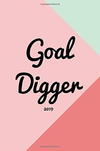 Goal Digger 2019: Week to View Daily Personal Diary Planner For Appointments, Scheduling and Goals in the New year (Pastel Edition) Paperback – 23 Oct 2018