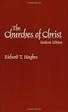 The Churches of Christ (Denominations in America S Book 10) by 
