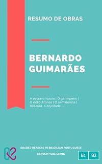 Livro Bernardo Guimarães | Resumo de Obras: Graded Readers in Brazilian Portuguese