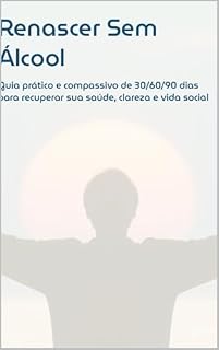 Livro Renascer Sem Alcool