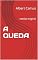 Livro A QUEDA: ALBERT CAMUS