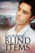 Blind Items Paperback – July 29, 2011
