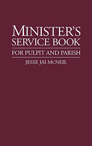 Minister's Service Book: For Pulpit and Parish