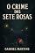 Livro O Crime das Sete Rosas