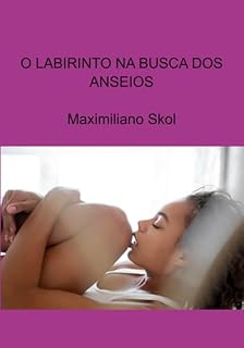 Livro O Labirinto Na Busca Dos Anseios