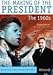 The Making of the President : The 1960s