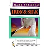 Iron and Silk by Mark Salzman