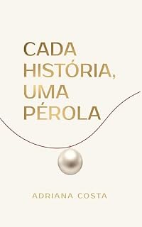 Livro Cada História, Uma Pérola : Volume 2 – Jesus, o Filho