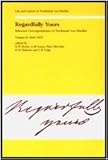Image de 2: Regardfully Yours- Selected Correspondence of Ferdinand von Mueller: Volume II: 1860-1875 (Life and Letters of Ferdinand von Mueller)