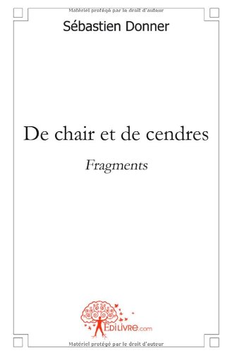 De chair et de cendres