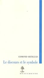 Le  discours et le symbole