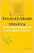 Livro Produtividade Máxima: 88 Estratégias Comprovadas para Conquistar o Sucesso