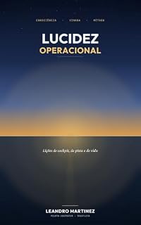 Livro Lucidez Operacional: Lições de cockpit, de pista e de vida