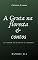 Livro A Gruta na floresta & contos