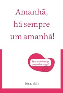 Livro Amanhã, Há Sempre Um Amanhã!