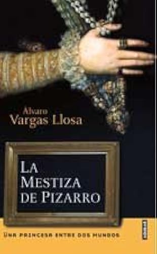 Download La Mestiza De Pizarro/pizarro's Mestiza: Una Mestiza Entre DOS Mundos PDF