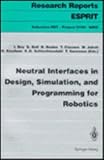 Neutral Interfaces in Design, Simulation, and Programming for Robotics, , 0387575316