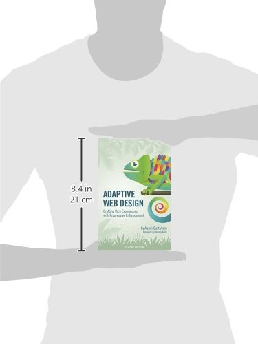 Adaptive Web Design: Crafting Rich Experiences With Progressive Enhancement (Voices That Matter) Adaptive Web Design: Crafting Rich Experiences With Progressive Enhancement (Voices That Matter) Kindle Paperback