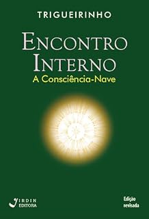 Livro Encontro Interno; A consciência-nave