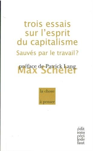 Trois essais sur l'esprit du capitalisme