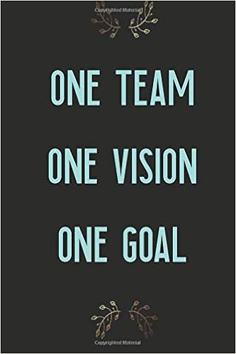 One Team One Vision One Goal Team Gifts For Employees Quote Notebook Lined Notebook Lined Journal Blank Notebook Notebook Journal Notebook One Goal Team Notebook Quote On Cover Team Usa