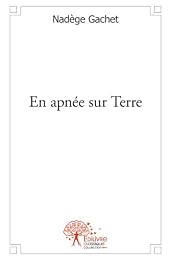 En apnée sur Terre