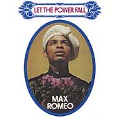 Max Romeo - Let the power fall Lyrics - Zortam Music