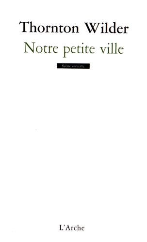 Notre petite ville